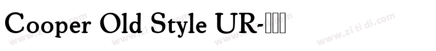 Cooper Old Style UR字体转换